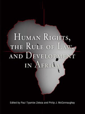 cover image of Human Rights, the Rule of Law, and Development in Africa